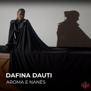 Dafina Dauti - Aroma e nanës