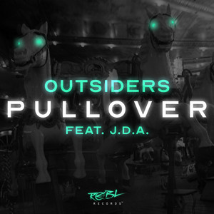 Pullover (feat. J.D.A.) by Outsiders, J.D.A.