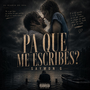 PA QUE ME ESCRIBES? by SAYMON G