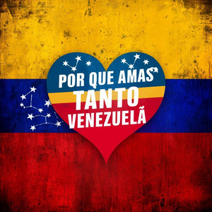 JHON.JG - Por Que Amas Tanto Venezuela