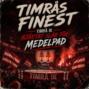 Hjärtat Slår För Medelpad by Timrås Finest