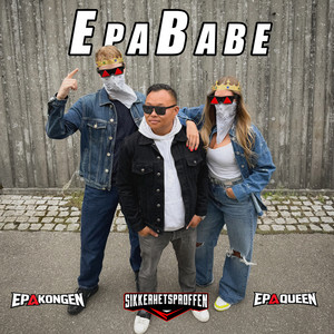 EpaBabe by Sikkerhetsproffen, EpaQueen, EpaKongen