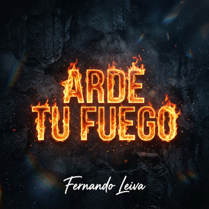 Arde tu fuego by Fernando Leiva