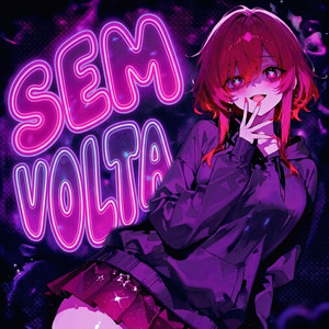 Sem Volta - Sped Up by vamplug, PHXNTXM