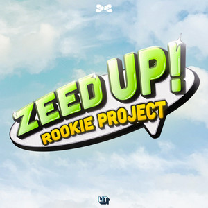 ZEED UP (Rookie Project) [Rookie Project]