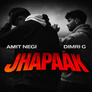 Jhapaak by DIMRI G, Amit Negi