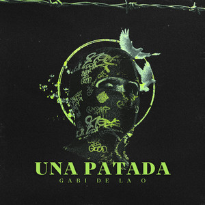 UNA PATADA by GABI DE LA O