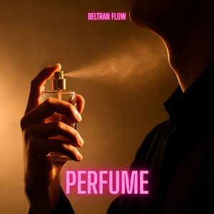 perfume by Beltran flow