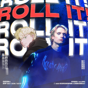 ROLL IT!