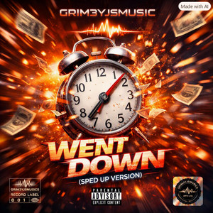 Went down - Sped up Version by Grim3yJsMusic
