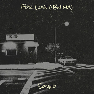 For Love - iBhima by Sosino