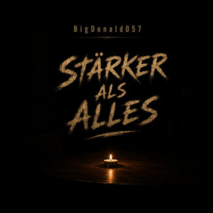 Stärker als alles by BigDonald057