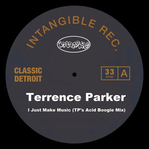 I Just Make Music - Terrence Parker's Acid Boogie Mix cover art