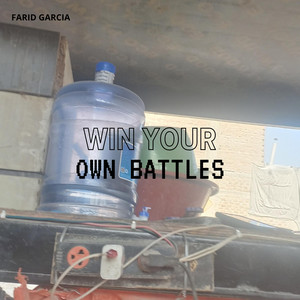 WIN YOUR OWN BATTLES by Leydi Wow
