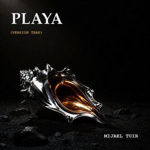 Playa (Versión Trap) by Mijael Tuir