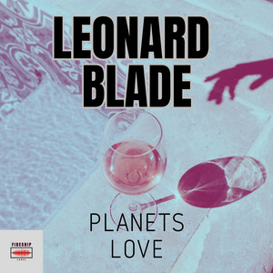 Planets Love by Leonard Blade