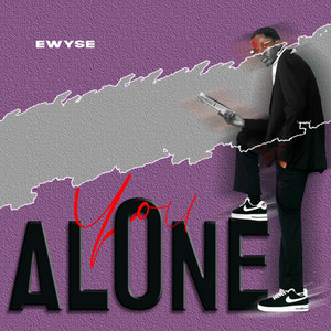 You Alone by Ewyse