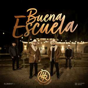Los Hnos Rodriguez - Buena Escuela
