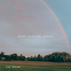 Rain Clouds Leave by Jill Govan