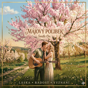 Smile on - Májový polibek