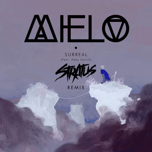 Surreal - Remix by Mielo, Stratus, Abby Sevcik