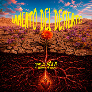 Lamento del Desierto by Como el MAR, Elizabeth McCorvey