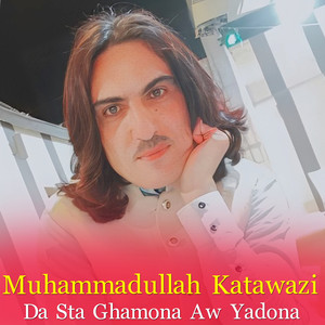 Muhammadullah Katawazi - Dagha Dre Ranga