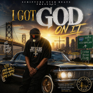 I Got God On It by Scripture Over Beats