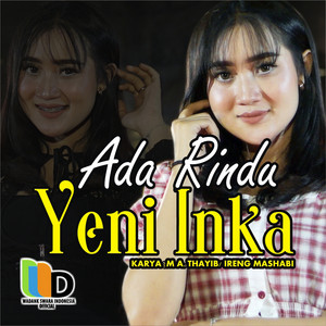 Yeni Inka - Ada Rindu