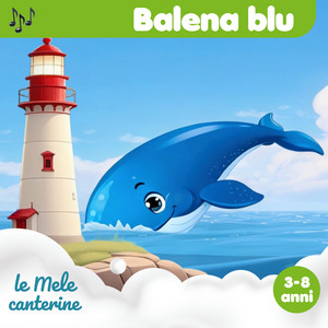Le mele canterine — Balena blu (3-8 anni) (2026)