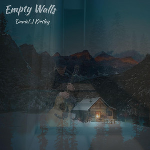 Empty Walls by Daniel J Kirtley