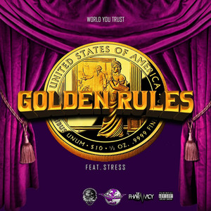 Golden Rules by World You Trust, Stress