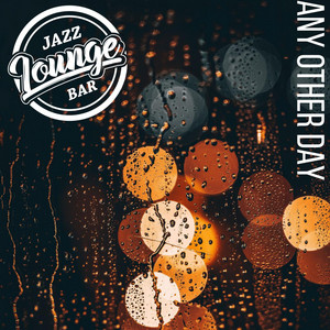 Going Back by Jazz Lounge Bar