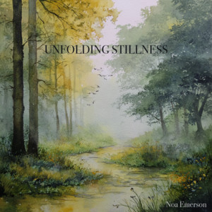 Unfolding Stillness by Noa Emerson