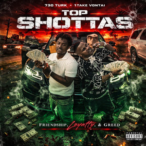 Top shottas (feat. 1TAKE VONTAI) by 730turk, 1take vontai