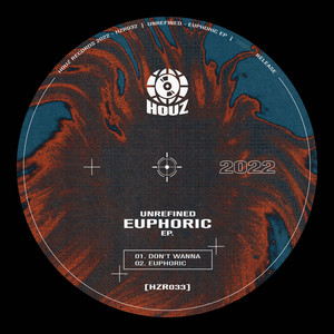 Euphoric by UNREFINED