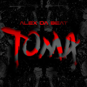 Alex Da Beat - Toma (Extended Mix)