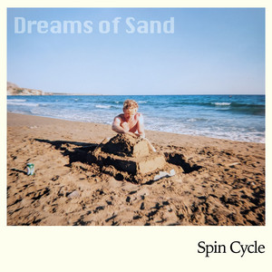 Dreams of Sand by Spin Cycle