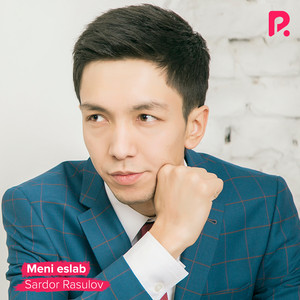 Sardor Rasulov - Meni Eslab