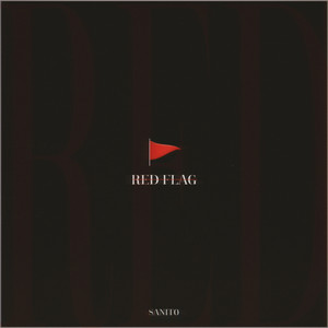 Red Flag by SANITO