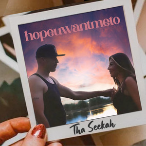Hopeuwantmeto - Radio Edit by Tha Seekah