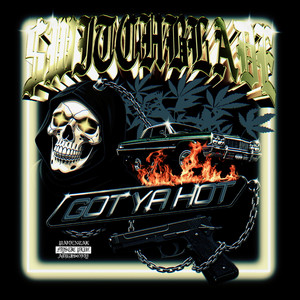 GOT YA HOT by $witchblade