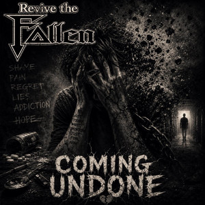 Coming Undone by Revive the Fallen