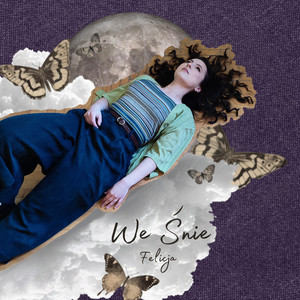 Felicja - We Śnie