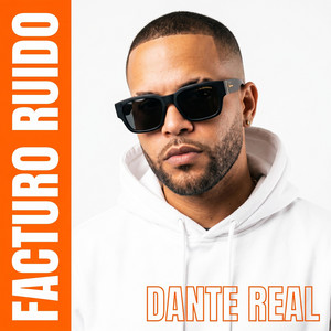 Facturo Ruido (Dante Real) by the hits music