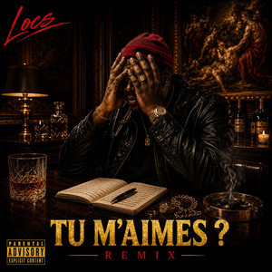 Tu M'aimes? - Remix by Locs