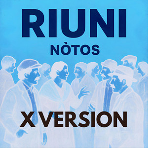Riuni - X Version by Notos
