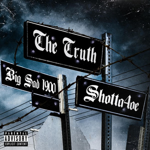 The Truth by Shotta4oe