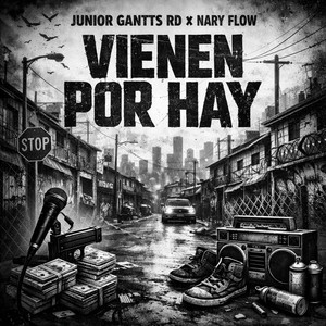 Vienen Por Hay by Junior Gantts RD, nary flow