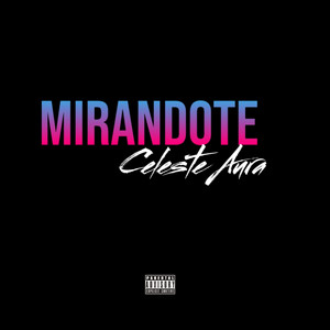 Mirandote by Celeste Aura